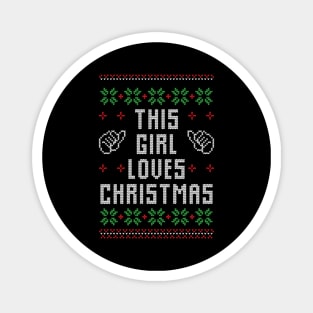 This Girl Loves Christmas Funny Christmas Magnet